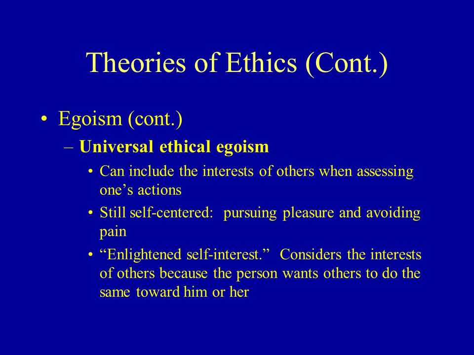 An analysis of the theory of ethical egoism